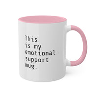 Emotional Support Mug, 11oz