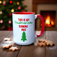 This is my Christmas Cookie Dunking Mug - Ceramic Mug 15oz