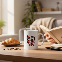 In My Coffee Era Ceramic Mug 15oz