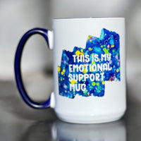 Emotional Support Colorful Ceramic Mug 15oz