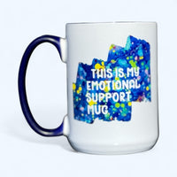 Emotional Support Colorful Ceramic Mug 15oz