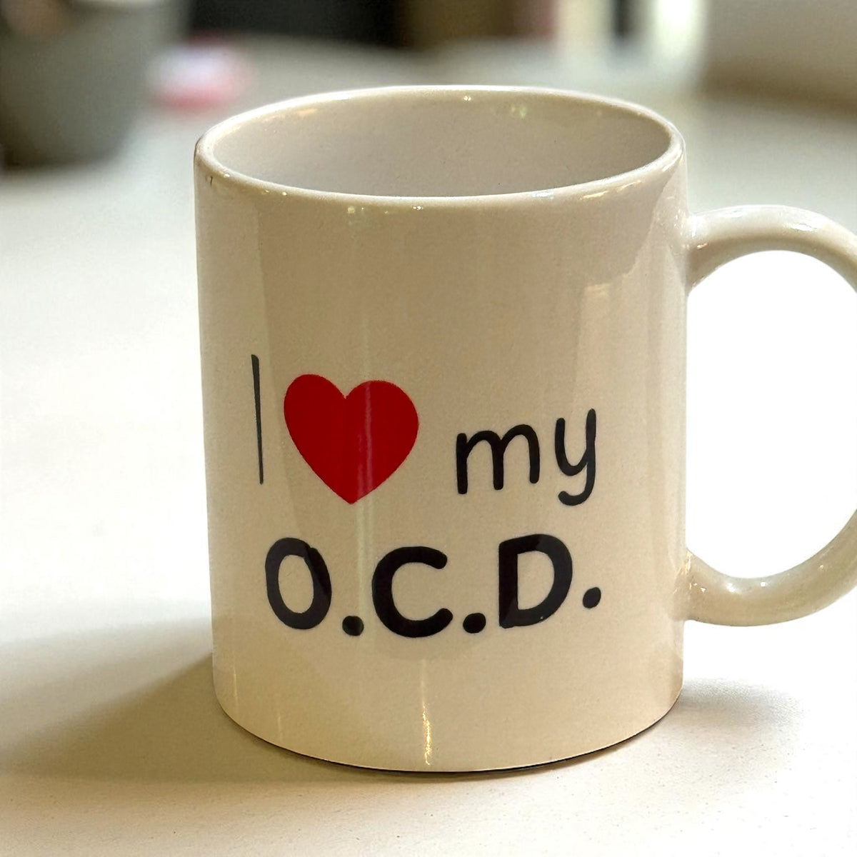 I ❤️ My O.C.D. Obsessive Coffee Disorder -   Ceramic Mug 15oz