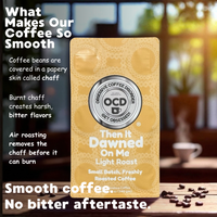 Then It Dawned On Me Light Roast