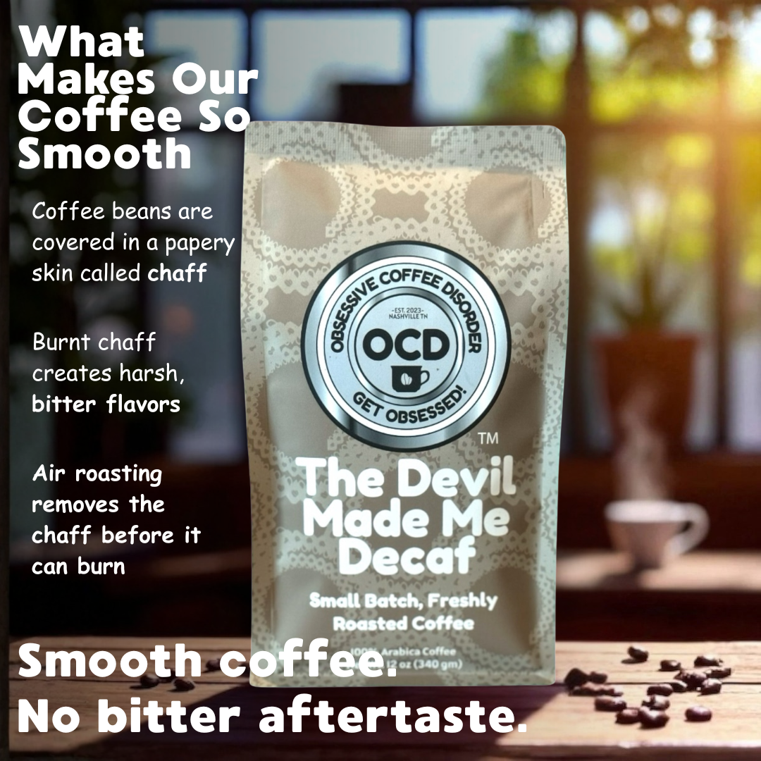 The Devil Made Me Decaf